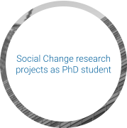 Social Change research projects as PhD student